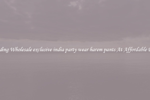 Trending Wholesale exclusive india party wear harem pants At Affordable Prices