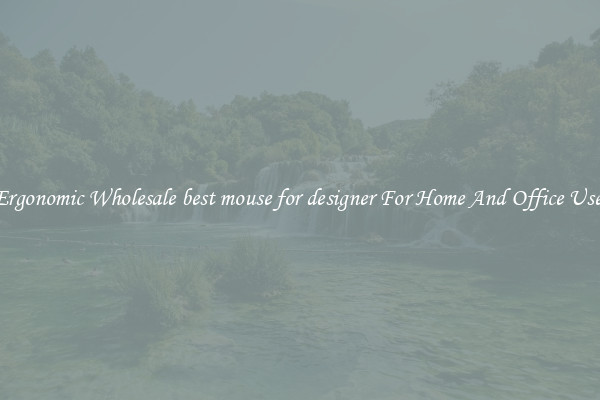 Ergonomic Wholesale best mouse for designer For Home And Office Use.