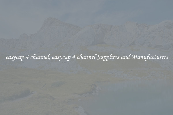 easycap 4 channel, easycap 4 channel Suppliers and Manufacturers