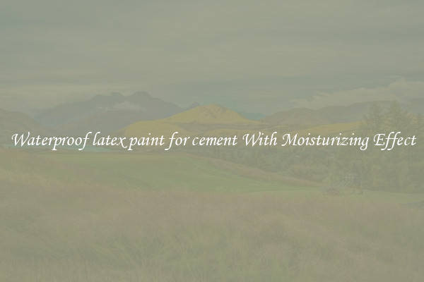 Waterproof latex paint for cement With Moisturizing Effect