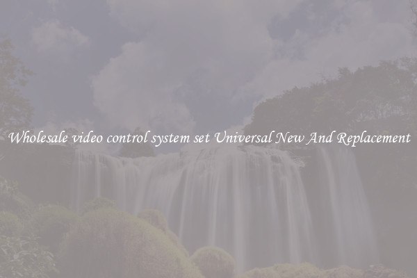 Wholesale video control system set Universal New And Replacement