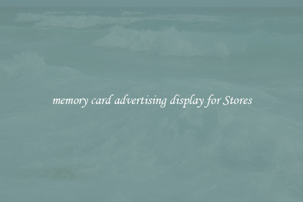 memory card advertising display for Stores
