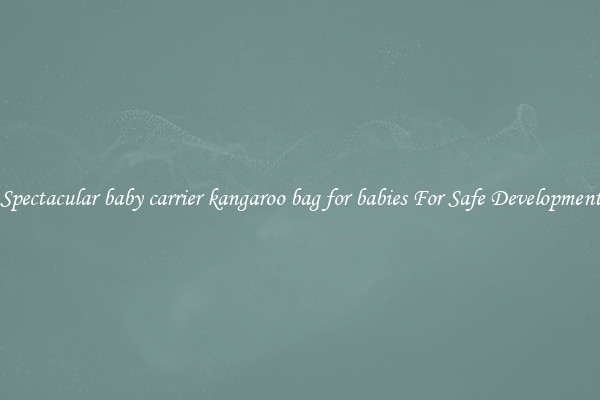 Spectacular baby carrier kangaroo bag for babies For Safe Development