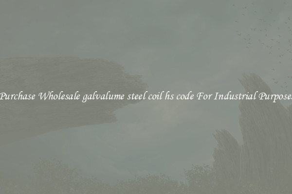 Purchase Wholesale galvalume steel coil hs code For Industrial Purposes